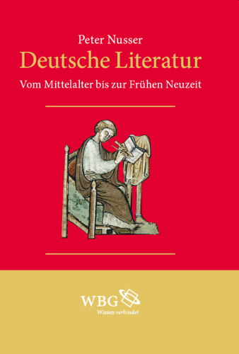 Deutsche Literatur: Eine Sozial- und Kulturgeschichte Vom Mittelalter bis zur Frühen Neuzeit (Band I)