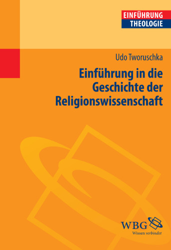 Einführung in die Geschichte der Religionswissenschaft