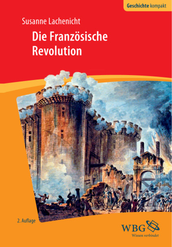 Die Französische Revolution: Herausgegeben:Puschner, Uwe