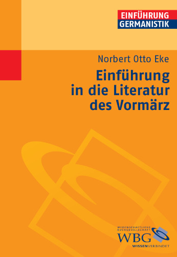 Literatur des Vormärz: Herausgegeben:Bogdal, Klaus-Michael; Grimm, Gunter E.