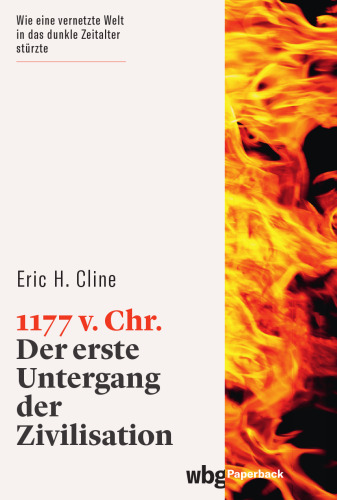 1177 v. Chr.: Der erste Untergang der Zivilisation