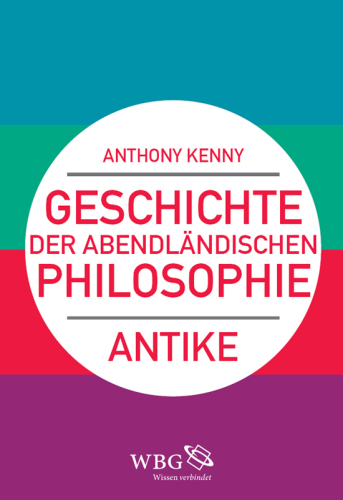 Geschichte der abendländischen Philosophie: Antike. 1