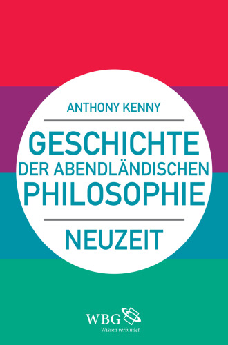 Geschichte der abendländischen Philosophie: Neuzeit. 3