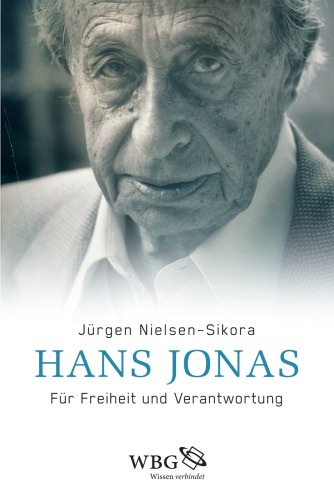Hans Jonas: Für Freiheit und Verantwortung
