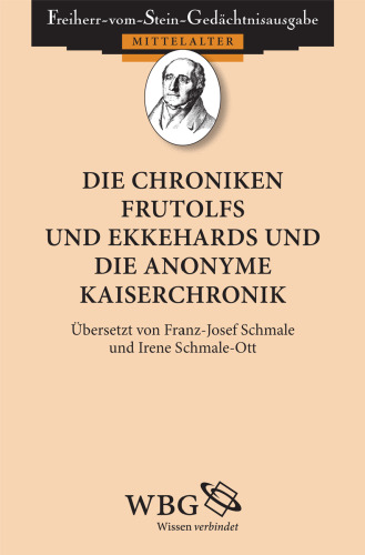 Frutolfs und Ekkehards Chroniken und die anonyme Kaiserchronik