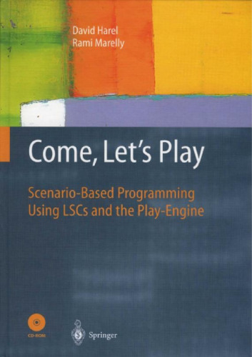 Come, Let's Play: Scenario-Based Programming Using LSCs and the Play-Engine