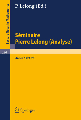 Séminaire Pierre Lelong (Analyse): Année 1974-75