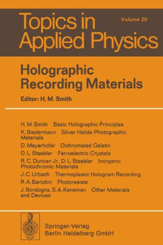 Holographic Recording Materials (Topics in Applied Physics)