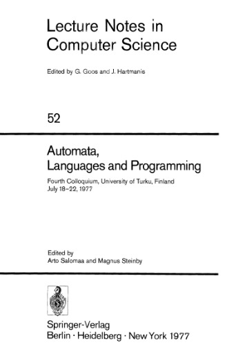 Automata, Languages and Programming: Fourth Colloquium, University of Turku, Finland July 18–22, 1977