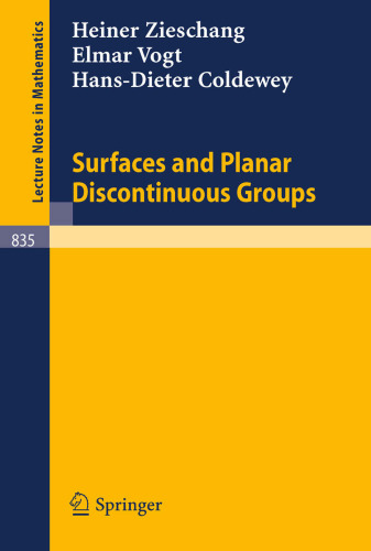 Surfaces and Planar Discontinuous Groups (Lecture Notes in Mathematics, 835)