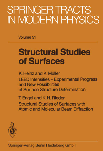 Structural Studies of Surfaces (Springer Tracts in Modern Physics)