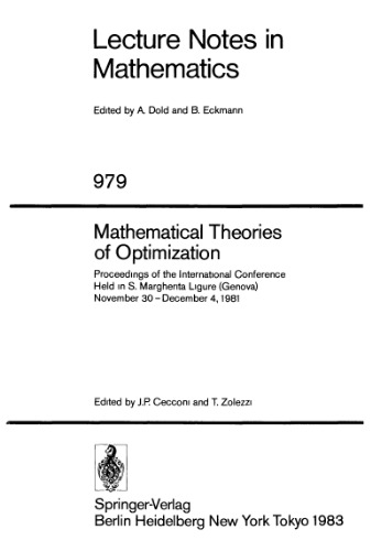 Mathematical Theories of Optimization