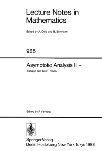 Asymptotic Analysis II - Surveys and New Trends