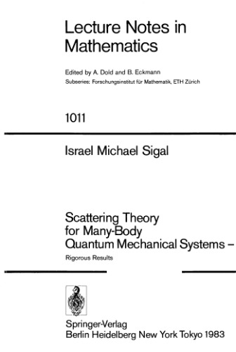 Scattering Theory for Many-Body Quantum Mechanical Systems
