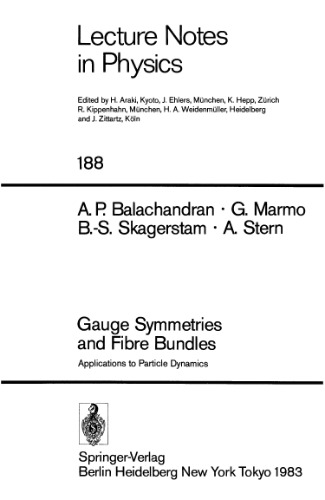 Gauge Symmetries and Fibre Bundles: Applications to Particle Dynamics