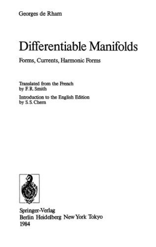 Differentiable Manifolds: Forms, Currents, Harmonic Forms (Grundlehren der mathematischen Wissenschaften)