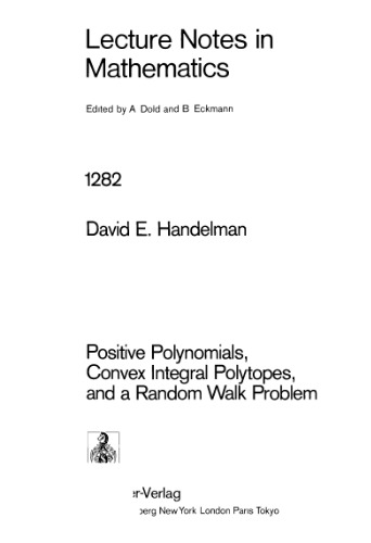 Positive Polynomials Convex Integral Polytopes and a Random Walk Problem