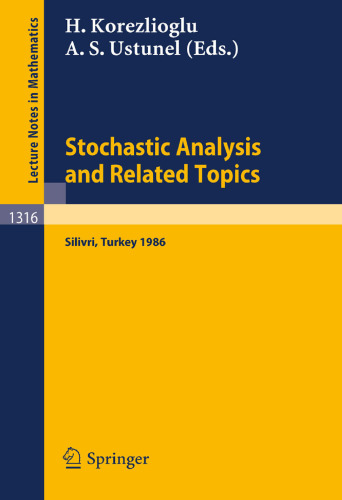 Stochastic Analysis and Related Topics (Lecture Notes in Mathematics)