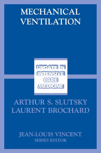 Mechanical Ventilation (Update in Intensive Care Medicine)