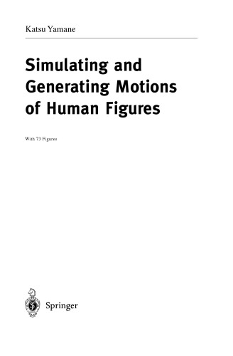 Simulating and generating motions of human figures