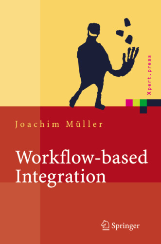 Workflow-based Integration: Grundlagen, Technologien, Management GERMAN
