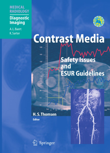Contrast Media: Safety Issues and ESUR Guidelines (Medical Radiology)