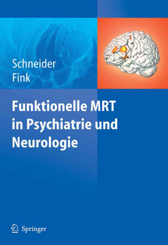 Funktionelle MRT in Psychiatrie und Neurologie (German Edition)