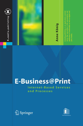 E-Business@Print: Internetbasierte Services und Prozesse (X.media.management) (German Edition)