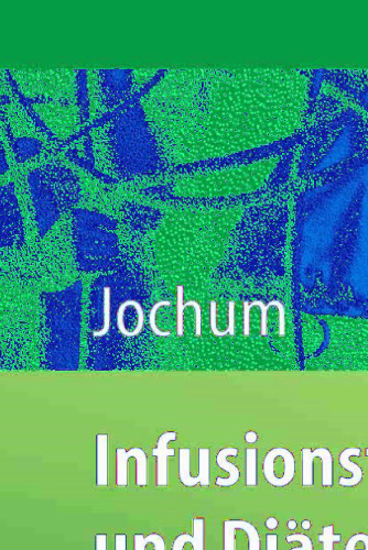 Infusionstherapie und Diätetik in der Pädiatrie (German Edition)