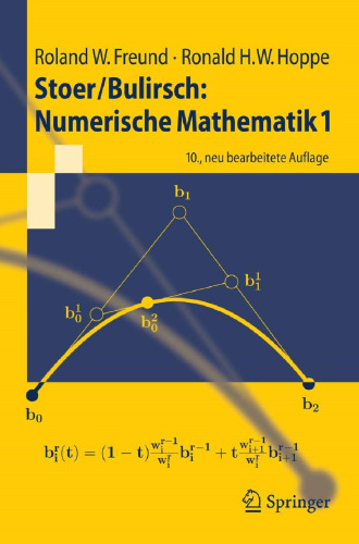 Numerische Mathematik 1: Eine Einführung - unter Berücksichtigung von Vorlesungen von F.L. Bauer