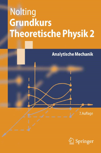 Grundkurs Theoretische Physik 1: Klassische Mechanik (Springer-Lehrbuch) (German Edition)