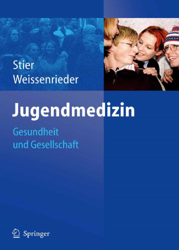 Jugendmedizin: Gesundheit und Gesellschaft (German Edition)
