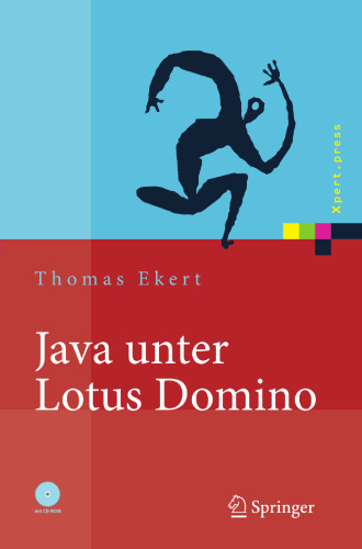 Java unter Lotus Domino: Know-how für die Anwendungsentwicklung (Xpert.press) (German Edition)