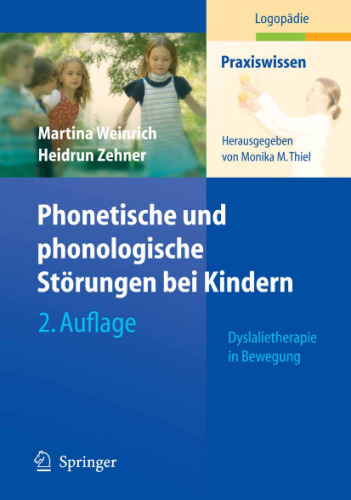 Phonetische und phonologische Störungen bei Kindern: Dyslalietherapie in Bewegung