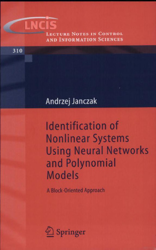 Identification of Nonlinear Systems Using Neural Networks and Polynomial Models: A Block-Oriented Approach