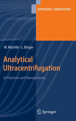 Analytical Ultracentrifugation of Polymers and Nanoparticles (Springer Laboratory)