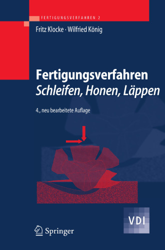 Fertigungsverfahren 2: Schleifen, Honen, Läppen (VDI-Buch) (German Edition)