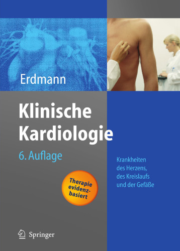 Klinische Kardiologie: Krankheiten des Herzens, des Kreislaufs und der herznahen Gefäße (German Edition)