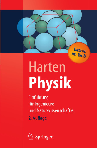 Physik. Einführung für Ingenieure und Naturwissenschaftler (Springer-Lehrbuch) (German Edition)