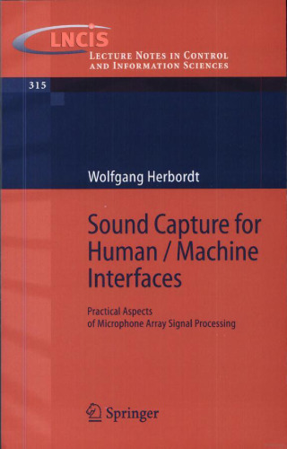 Sound Capture for Human Machine Interfaces: Practical Aspects of Microphone Array Signal Processing