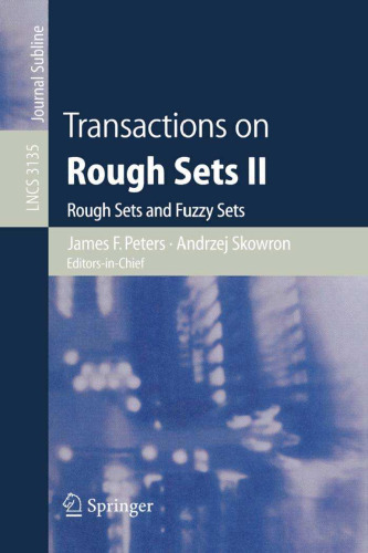 Transactions on Rough Sets II: Rough Sets and Fuzzy Sets