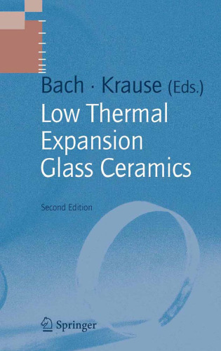 Low Thermal Expansion Glass Ceramics (Schott Series on Glass and Glass Ceramics)