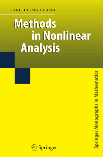 Methods in Nonlinear Analysis (Springer Monographs in Mathematics)