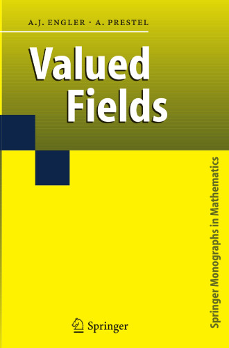 Valued Fields (Springer Monographs in Mathematics)