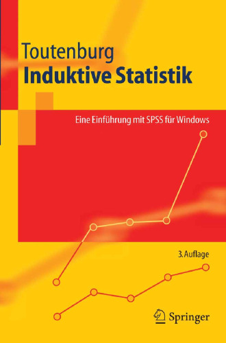 Induktive Statistik: Eine Einführung mit SPSS für Windows (Springer-Lehrbuch) (German Edition)