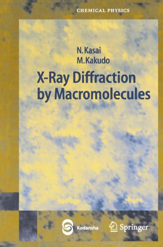 X-Ray Diffraction by Macromolecules (Springer Series in Chemical Physics)
