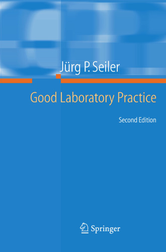 Good Laboratory Practice: the Why and the How