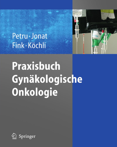 Praxisbuch Gynäkologische Onkologie (German Edition)