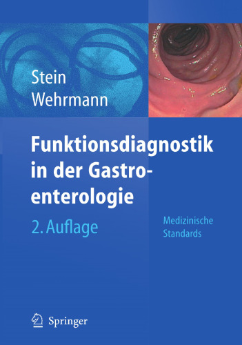Funktionsdiagnostik in der Gastroenterologie: Medizinische Standards
