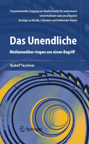Das Unendliche: Mathematiker ringen um einen Begriff (German Edition)